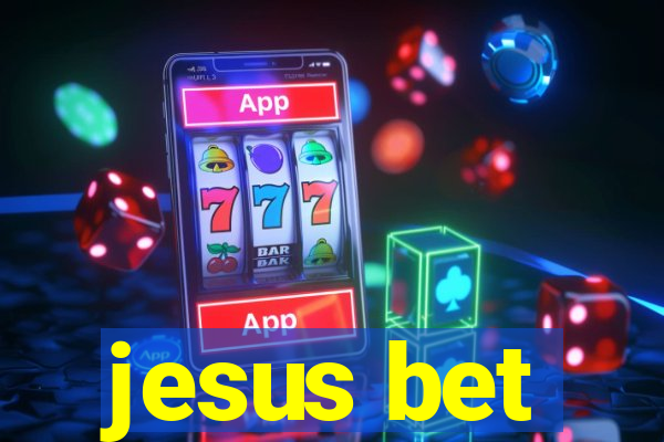 jesus bet